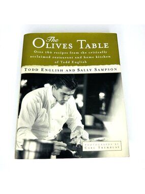 The Olives Table Chef Todd English & Sally Sampson 1997 Hardcover 160+ Recipes